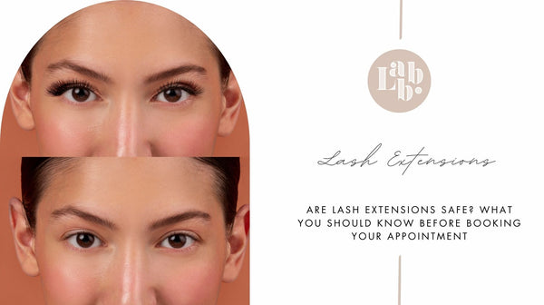 Lash Extensions Safety Guide